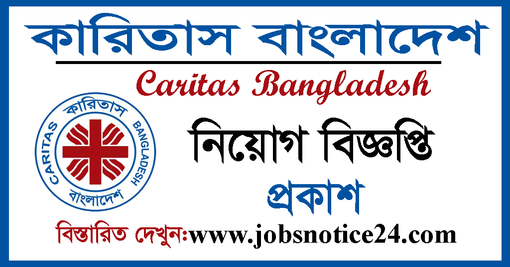 Caritas Bangladesh NGO Job Circular 2020 – www.caritas.org