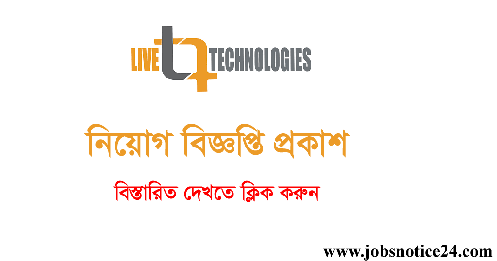 Live Technologies Ltd Job Circular 2020