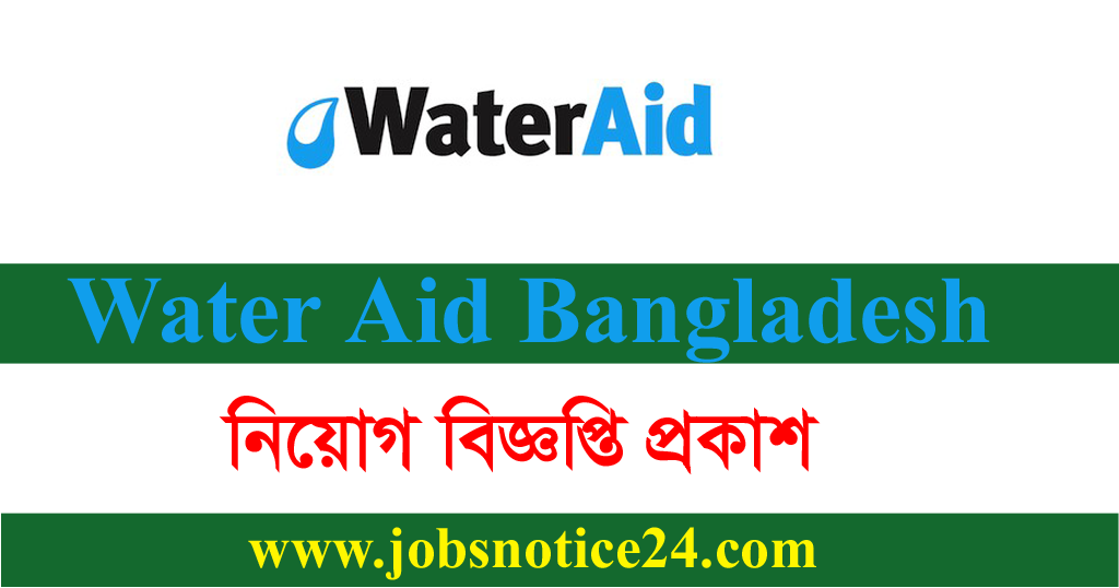 Water Aid Bangladesh Job Circular Apply 2020 – www.wateraid.org